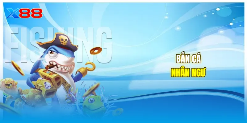 Bắn cá nhân ngư